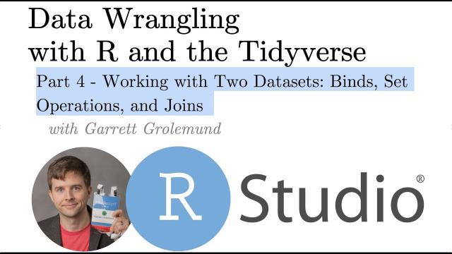 Working with Two Datasets: Binds, Set Operations, and Joins  -- Pt 4 Intro to Data Manipulation
