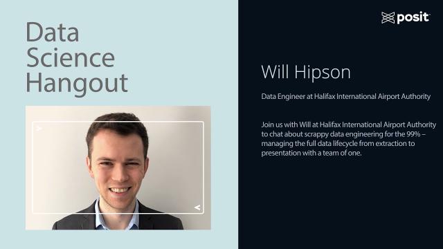 Data engineering for the 99% | Will Hipson @ HIAA | Data Science Hangout